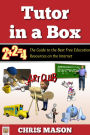 Tutor in a Box: The Guide to the Best Free Education Resources on the Internet