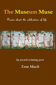 Title: The Museum Muse, Author: Tom Mach