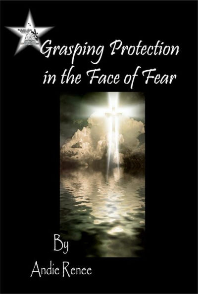 Grasping Protection in the Face of Fear (Protection Series, #4)