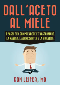 Title: Dall'Aceto Al Miele, Author: Ron Leifer