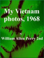 My Vietnam photos, 1968