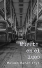 Muerte en el Luas