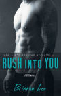 Rush Into You