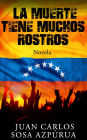 La muerte tiene muchos rostros
