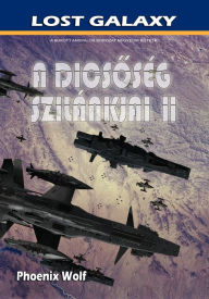 Title: A dicsoseg szilankjai II., Author: Phoenix Wolf