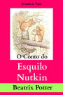 O Conto do Esquilo Nutkin (Traduzido)