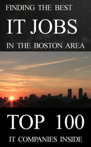 Title: Finding the Best IT Job in the Boston Area, Author: Michael Moshe