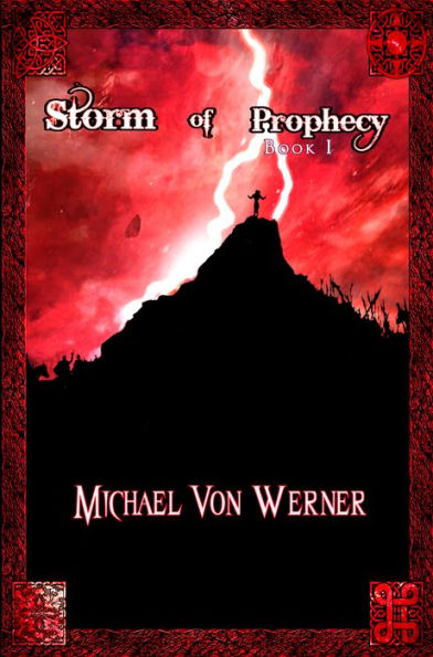 Storm of Prophecy, Book I: Dark Awakening
