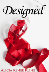 Title: Designed, Author: Alicia Renee Kline