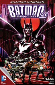 Title: Batman Beyond 2.0 (2013- ) #19, Author: Kyle Higgins