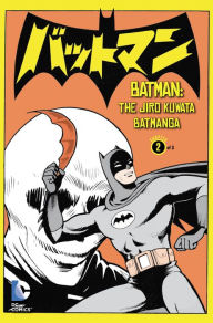 Batman: The Jiro Kuwata Batmanga #2 (NOOK Comic with Zoom View)