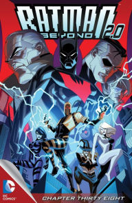 Title: Batman Beyond 2.0 (2013-) #38, Author: Kyle Higgins