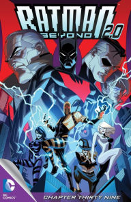 Title: Batman Beyond 2.0 (2013-) #39, Author: Kyle Higgins