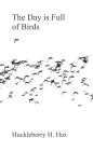 The Day is Full of Birds