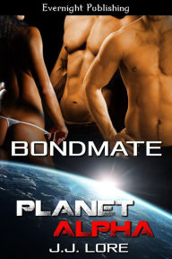 Title: Bondmate, Author: J. J. Lore