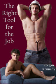 Title: The Right Tool for the Job, Author: Keegan Kennedy