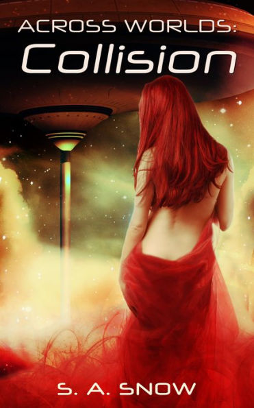 Across Worlds: Collision