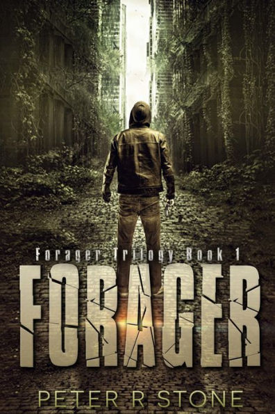 Forager (Forager - A Post Apocalyptic/Dystopian Trilogy)