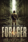 Forager (Forager - A Post Apocalyptic/Dystopian Trilogy)