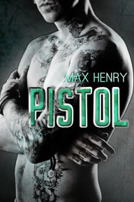 Title: Pistol, Author: Max Henry