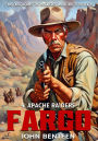 Fargo 04: Apache Raiders