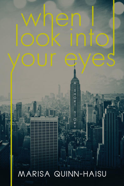When I Look Into Your Eyes