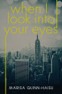 When I Look Into Your Eyes