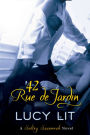 42 Rue de Jardin A Sultry Savannah Novel