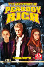 The Adventures of Peabody Rich