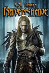 Title: Ravenshade (Tales of Alterra, the World that Is #3), Author: C S Marks