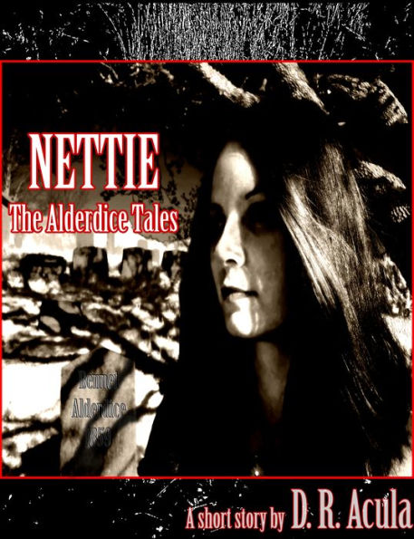 Nettie: The Alderdice Tales