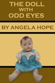 Title: The Doll With Odd Eyes, Author: Angela Hope