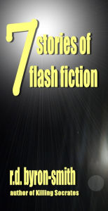 7 Stories of Flash Fiction