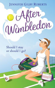 Title: After Wimbledon, Author: Jennifer Gilby Roberts