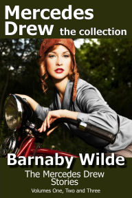 Title: Mercedes Drew the Collection (The Mercedes Drew Mysteries, #5), Author: Barnaby Wilde