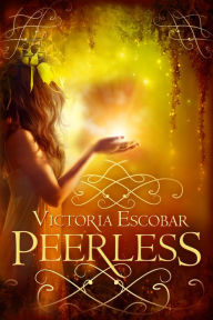 Title: Peerless, Author: Victoria Escobar