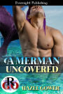 A Merman Uncovered