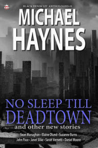 Title: Black Denim Lit #5: No Sleep Till Deadtown, Author: Black Denim Lit