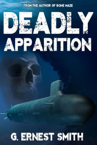 Title: Deadly Apparition, Author: G. Ernest Smith