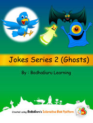 Title: Jokes Series 2 (Ghosts), Author: BodhaGuru Learning