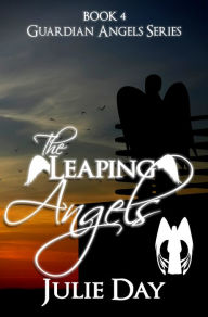 Title: The Leaping Angels, Author: Julie Day