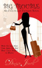Big Trouble-An Evelyn Lee Emerson Novel