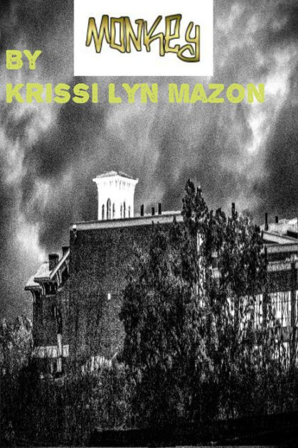 Monkey by Krissi Lyn Mazon | eBook | Barnes & Noble®