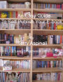 An Easy Guide To Self Publish Your E-book. Using Smashwords.