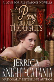 Title: A Penny For Your Thoughts, Author: Jerrica Knight-Catania