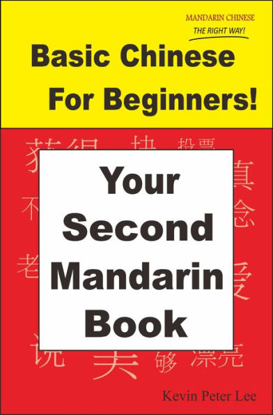 Basic Chinese For Beginners! Your Second Mandarin Book