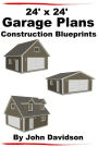 24' x 24' Garage Plans Construction Blueprints