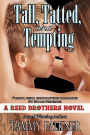 Tall, Tatted, and Tempting (Reed Brothers Series #1)