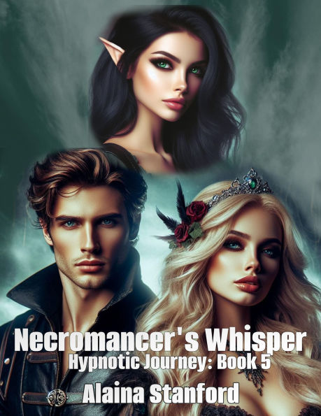 Necromancer's Whisper, Hypnotic Journey Book 5