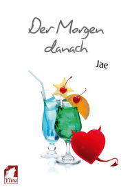 Title: Der Morgen danach: kostenloses E-Book, Author: Jae